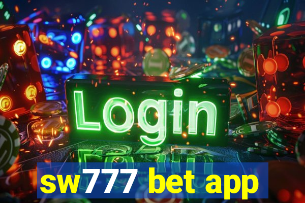 sw777 bet app